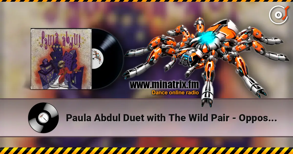 Paula Abdul Duet with The Wild Pair - Opposites Attract online in hoher Qualität hören | Minatrix.FM