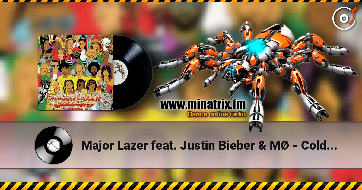 Major Lazer feat. Justin Bieber & MØ - Cold Water online in hoher Qualität hören | Minatrix.FM