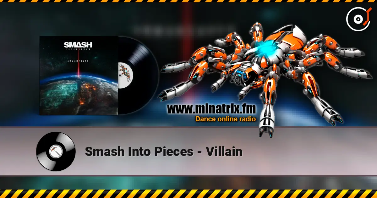 Smash Into Pieces - Villain online in hoher Qualität hören | Minatrix.FM