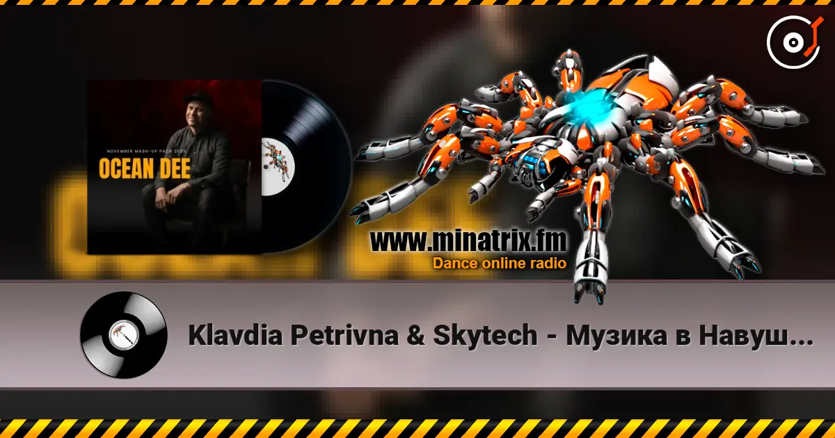 Klavdia Petrivna & Skytech - Музика в Навушниках (Ocean Dee Edit) online in hoher Qualität hören | Minatrix.FM