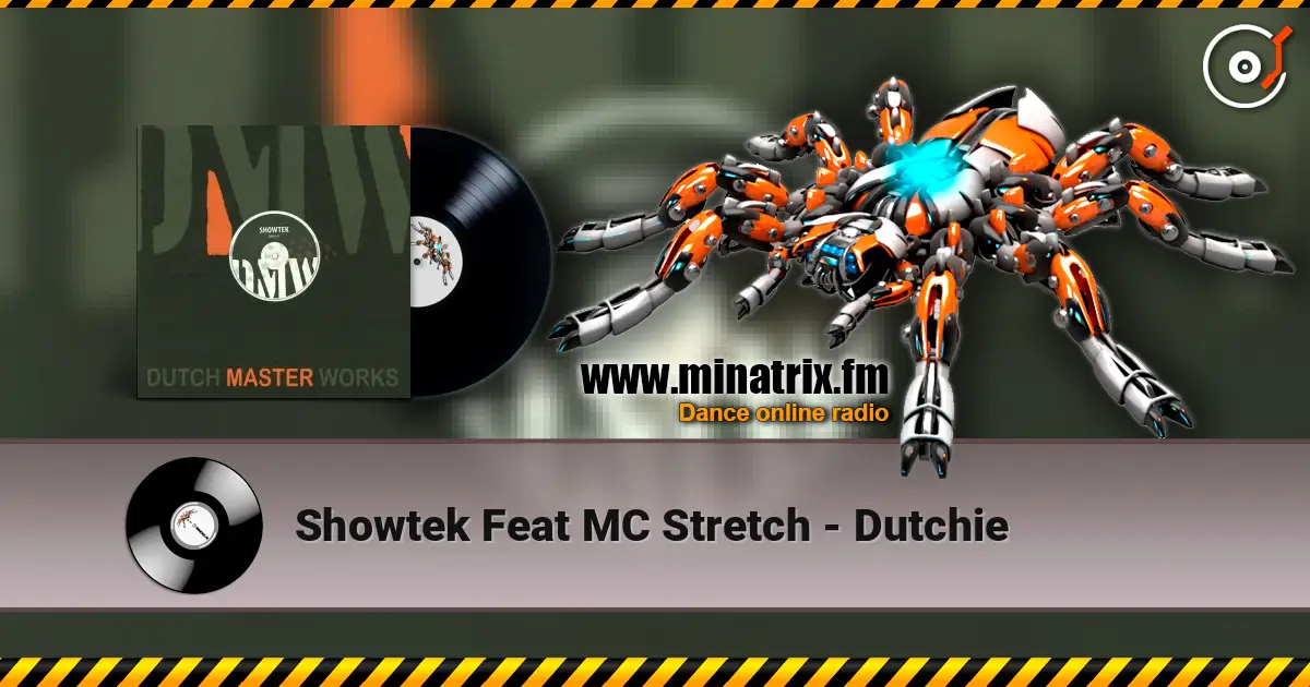 Showtek Feat MC Stretch - Dutchie online in hoher Qualität hören | Minatrix.FM