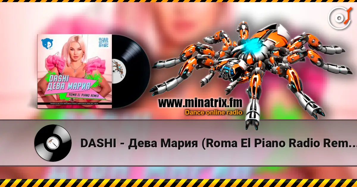 DASHI - Дева Мария (Roma El Piano Radio Remix) online in hoher Qualität hören | Minatrix.FM