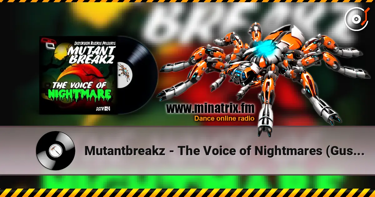 Mutantbreakz - The Voice of Nightmares (Gustolab Remix) online in hoher Qualität hören | Minatrix.FM