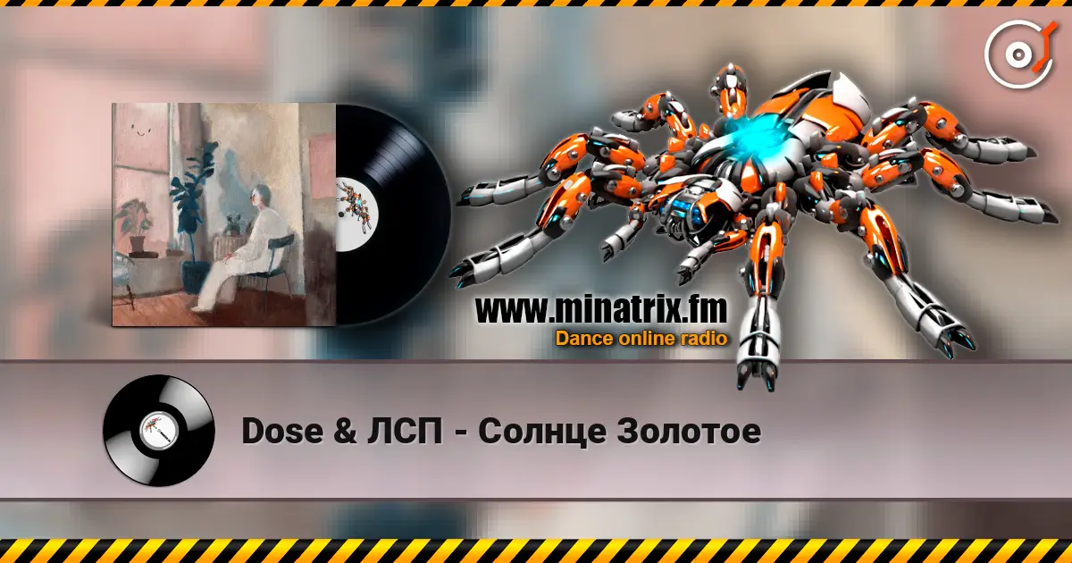 Dose & ЛСП - Солнце Золотое online in hoher Qualität hören | Minatrix.FM