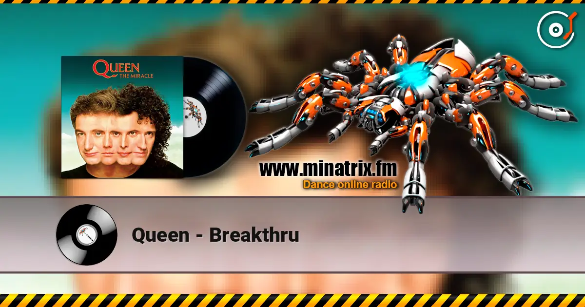 Queen - Breakthru online in hoher Qualität hören | Minatrix.FM