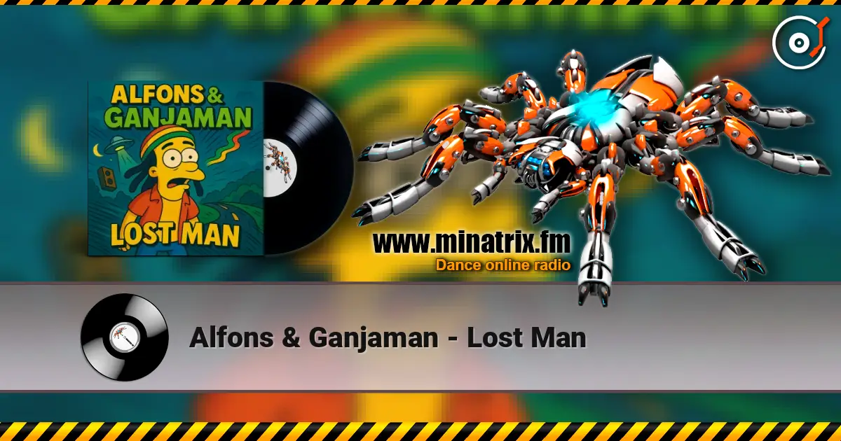 Alfons & Ganjaman - Lost Man online in hoher Qualität hören | Minatrix.FM