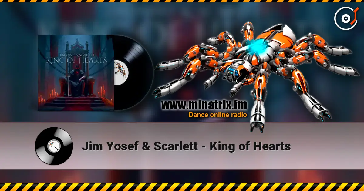 Jim Yosef & Scarlett - King of Hearts online in hoher Qualität hören | Minatrix.FM