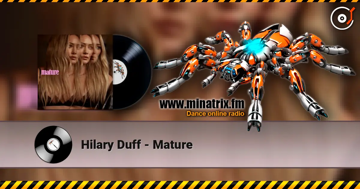 Hilary Duff - Mature online in hoher Qualität hören | Minatrix.FM