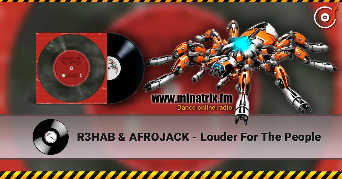 R3HAB & AFROJACK - Louder For The People online in hoher Qualität hören | Minatrix.FM