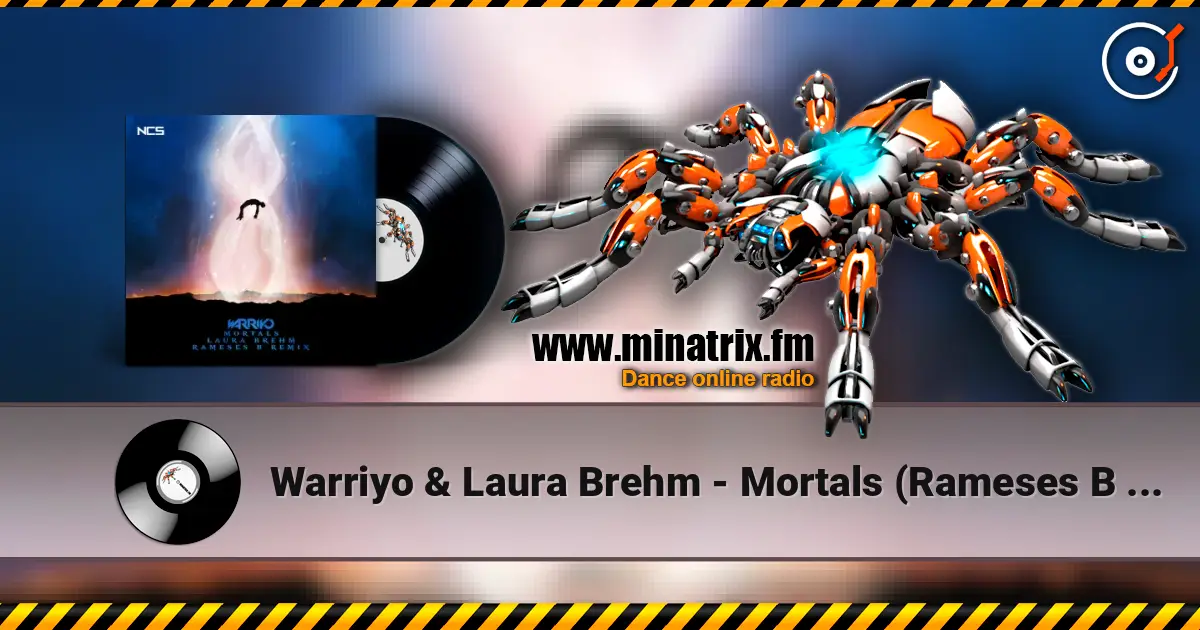 Warriyo & Laura Brehm - Mortals (Rameses B Remix) online in hoher Qualität hören | Minatrix.FM