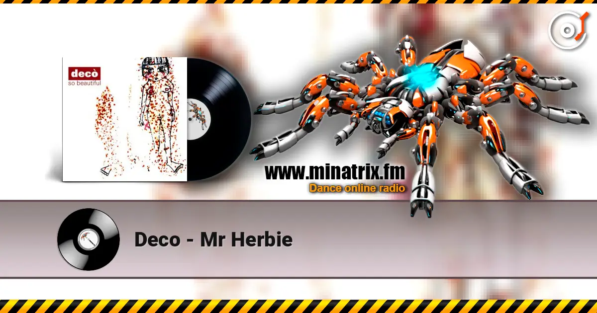 Deco - Mr Herbie online in hoher Qualität hören | Minatrix.FM