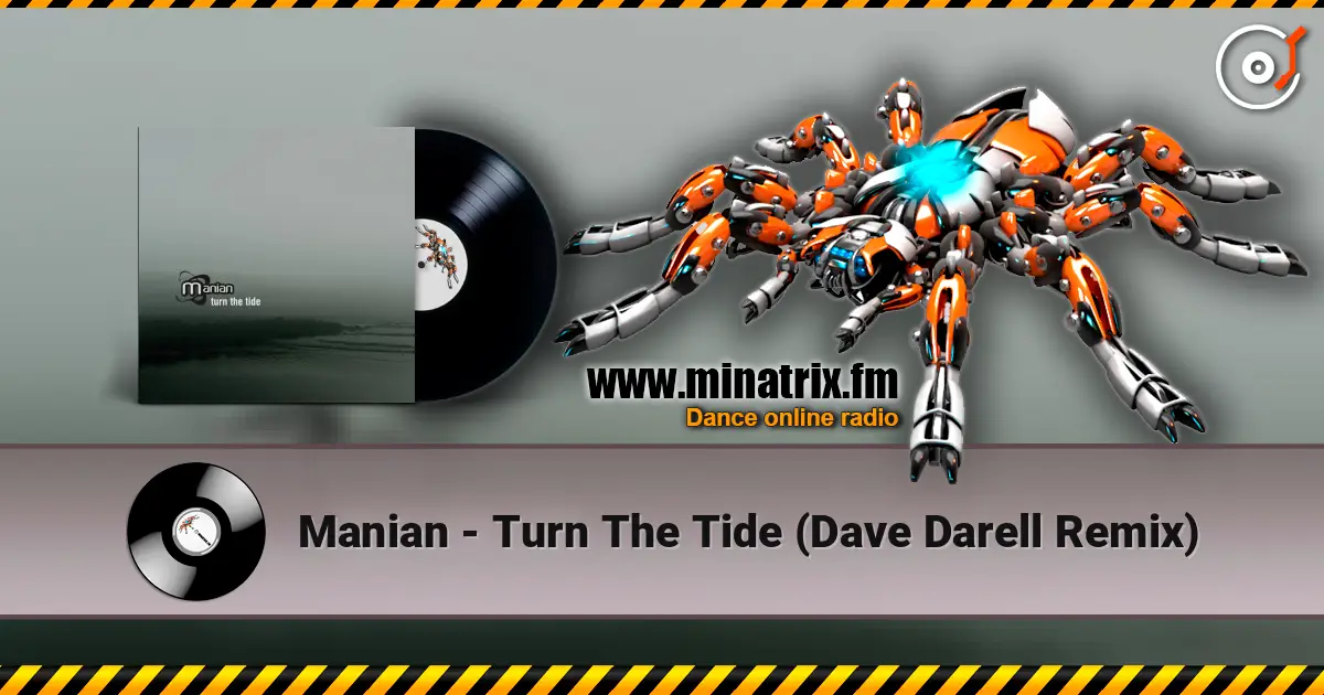 Manian - Turn The Tide (Dave Darell Remix) online in hoher Qualität hören | Minatrix.FM