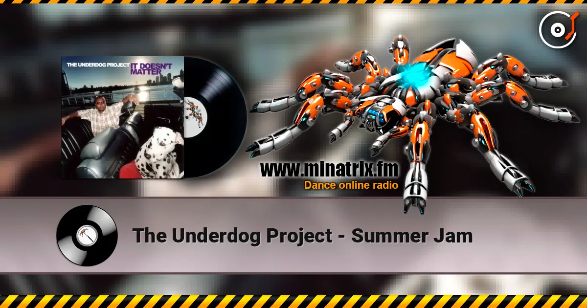 The Underdog Project - Summer Jam online in hoher Qualität hören | Minatrix.FM