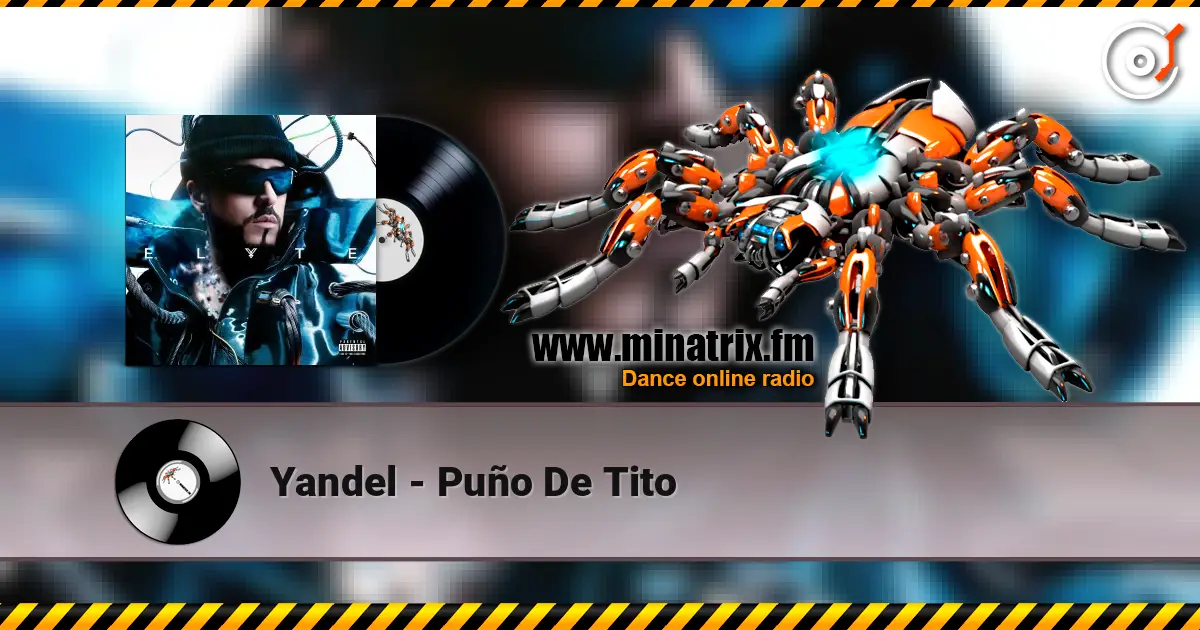 Yandel - Puño De Tito online in hoher Qualität hören | Minatrix.FM