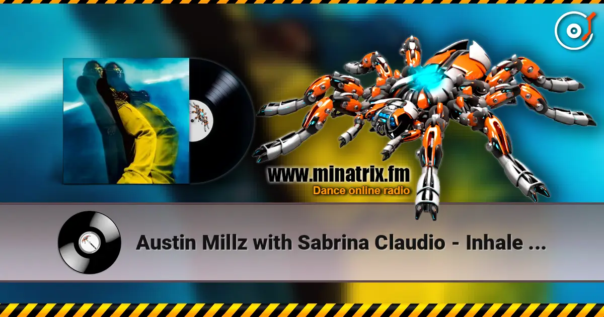Austin Millz with Sabrina Claudio - Inhale / Exhale online in hoher Qualität hören | Minatrix.FM
