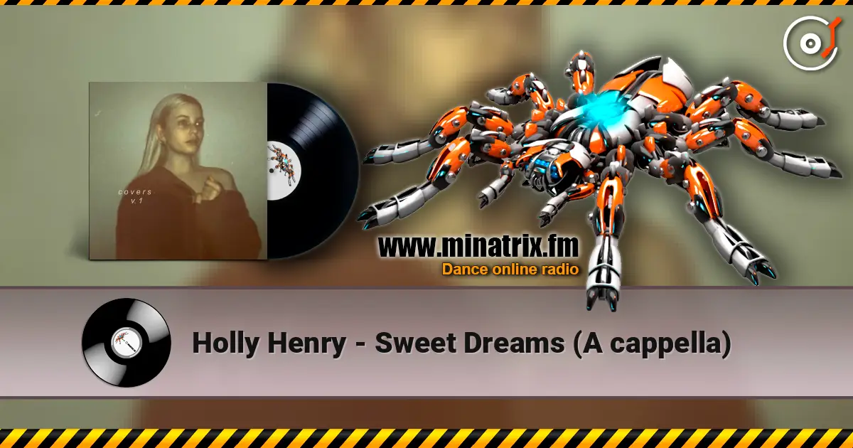 Holly Henry - Sweet Dreams (A cappella) online in hoher Qualität hören | Minatrix.FM