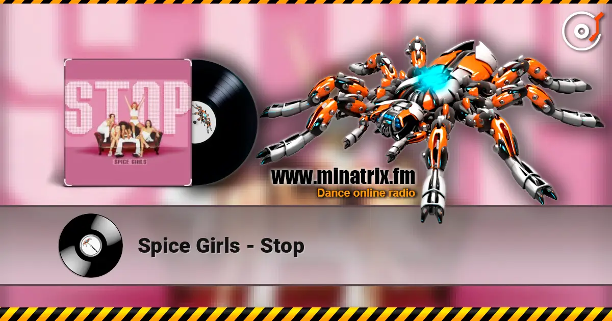 Spice Girls - Stop online in hoher Qualität hören | Minatrix.FM