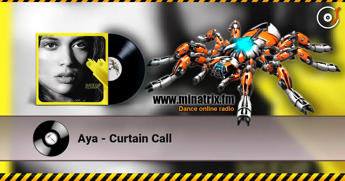 Aya - Curtain Call online in hoher Qualität hören | Minatrix.FM