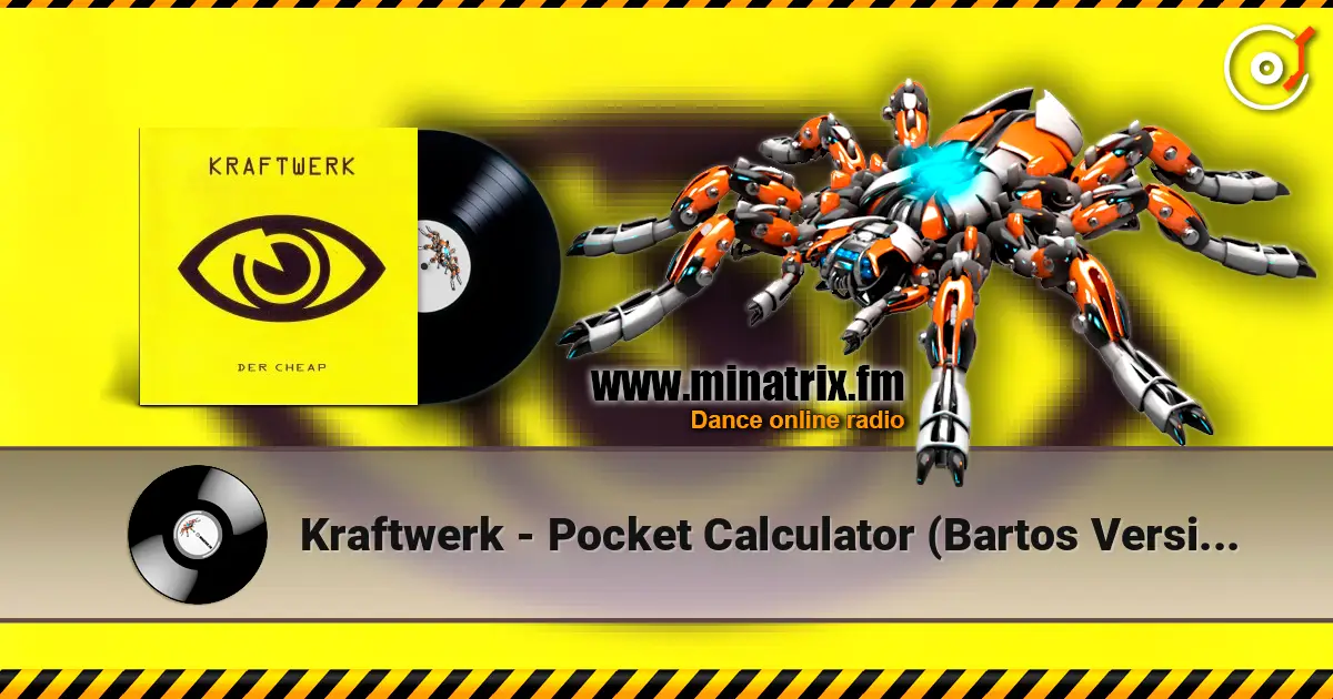 Kraftwerk - Pocket Calculator (Bartos Version) online in hoher Qualität hören | Minatrix.FM