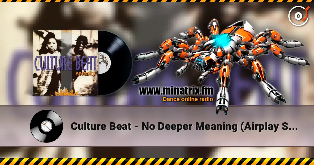 Culture Beat - No Deeper Meaning (Airplay Single Edit) online in hoher Qualität hören | Minatrix.FM