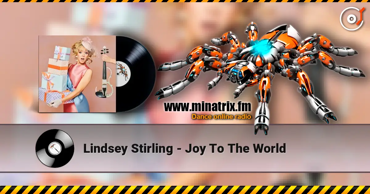 Lindsey Stirling - Joy To The World online in hoher Qualität hören | Minatrix.FM