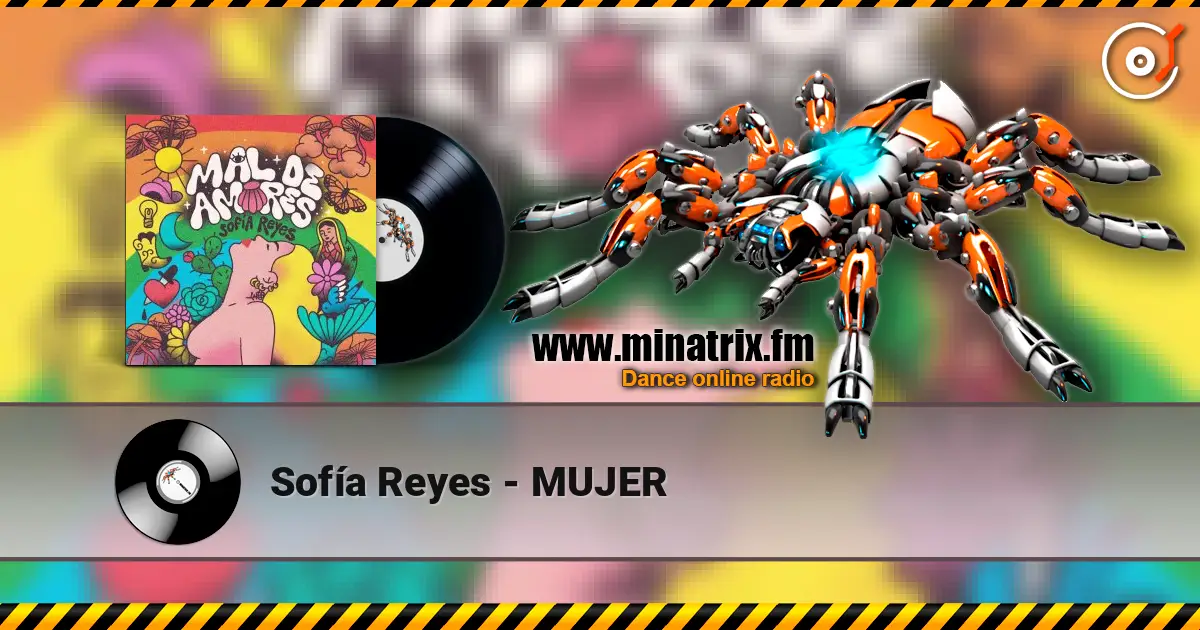 Sofía Reyes - MUJER online in hoher Qualität hören | Minatrix.FM