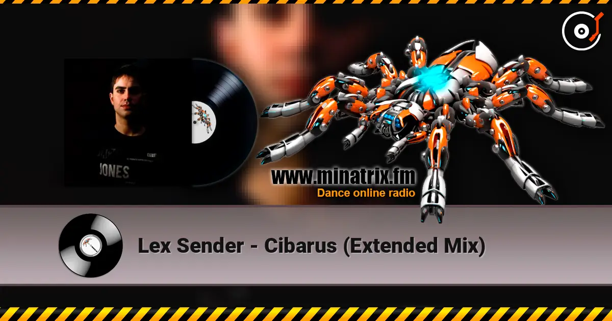 Lex Sender - Cibarus (Extended Mix) online in hoher Qualität hören | Minatrix.FM