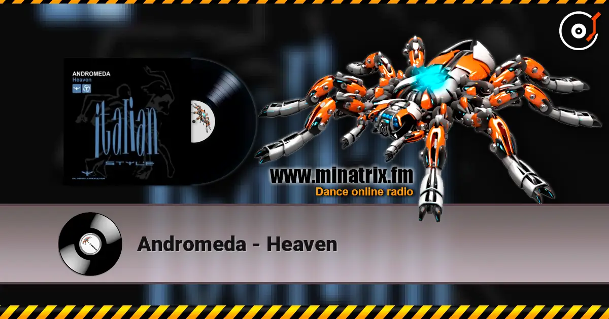 Andromeda - Heaven online in hoher Qualität hören | Minatrix.FM