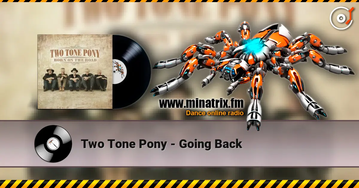 Two Tone Pony - Going Back online in hoher Qualität hören | Minatrix.FM