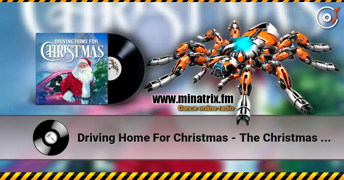 Driving Home For Christmas - The Christmas Band online in hoher Qualität hören | Minatrix.FM