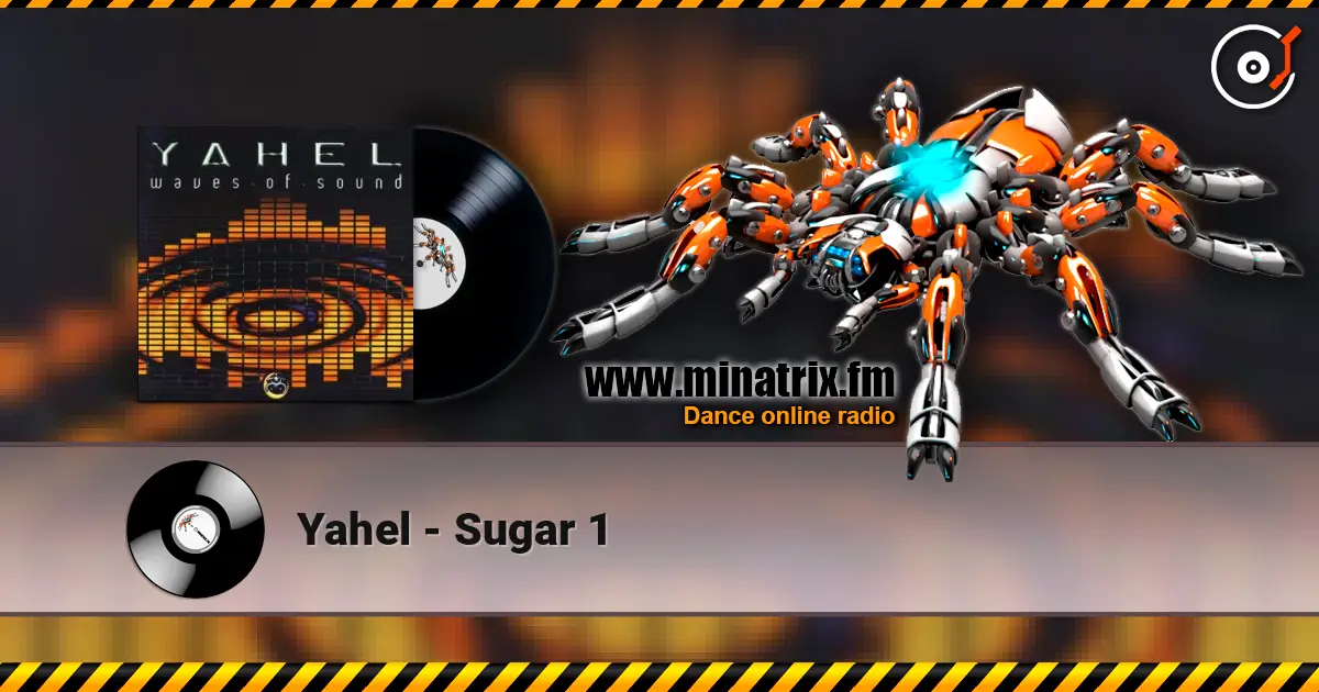 Yahel - Sugar 1 online in hoher Qualität hören | Minatrix.FM