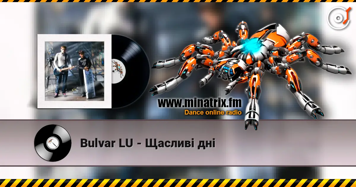 Bulvar LU - Щасливі дні online in hoher Qualität hören | Minatrix.FM