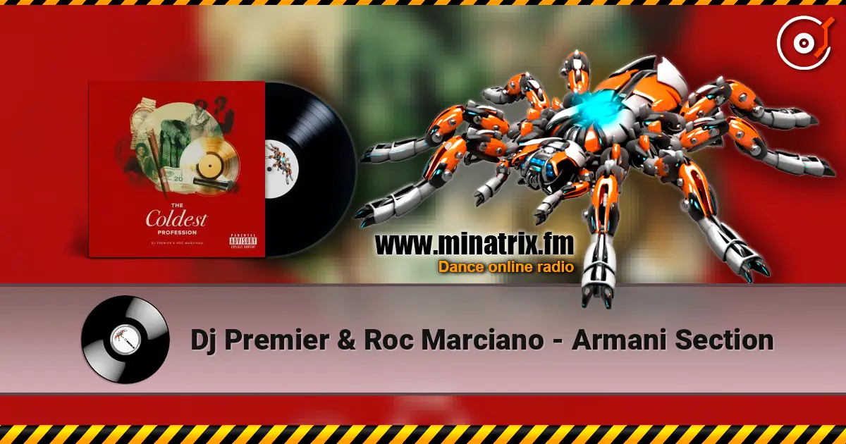 Dj Premier & Roc Marciano - Armani Section online in hoher Qualität hören | Minatrix.FM