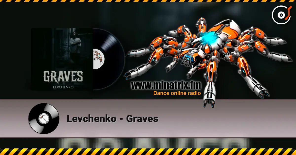 Levchenko - Graves online in hoher Qualität hören | Minatrix.FM