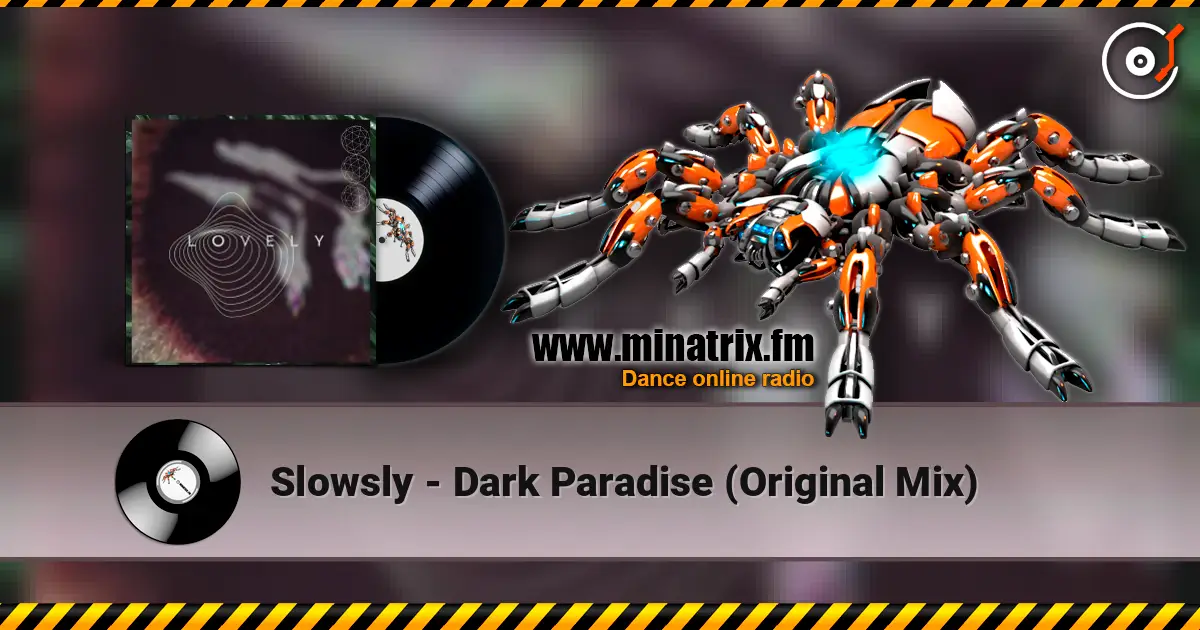Slowsly - Dark Paradise (Original Mix) online in hoher Qualität hören | Minatrix.FM