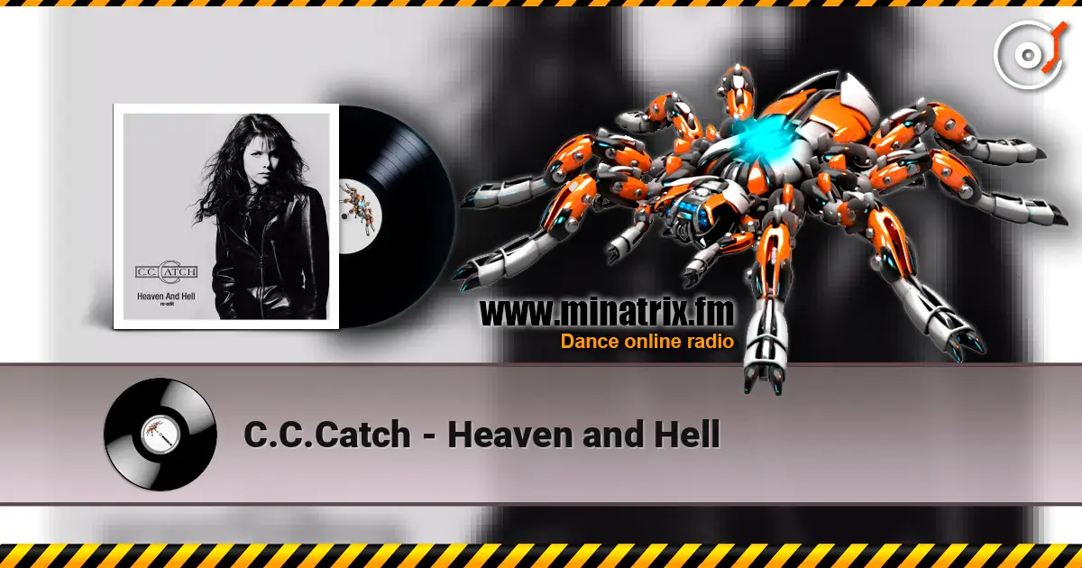 C.C.Catch - Heaven and Hell online in hoher Qualität hören | Minatrix.FM