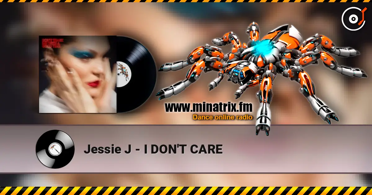 Jessie J - I DON'T CARE online in hoher Qualität hören | Minatrix.FM