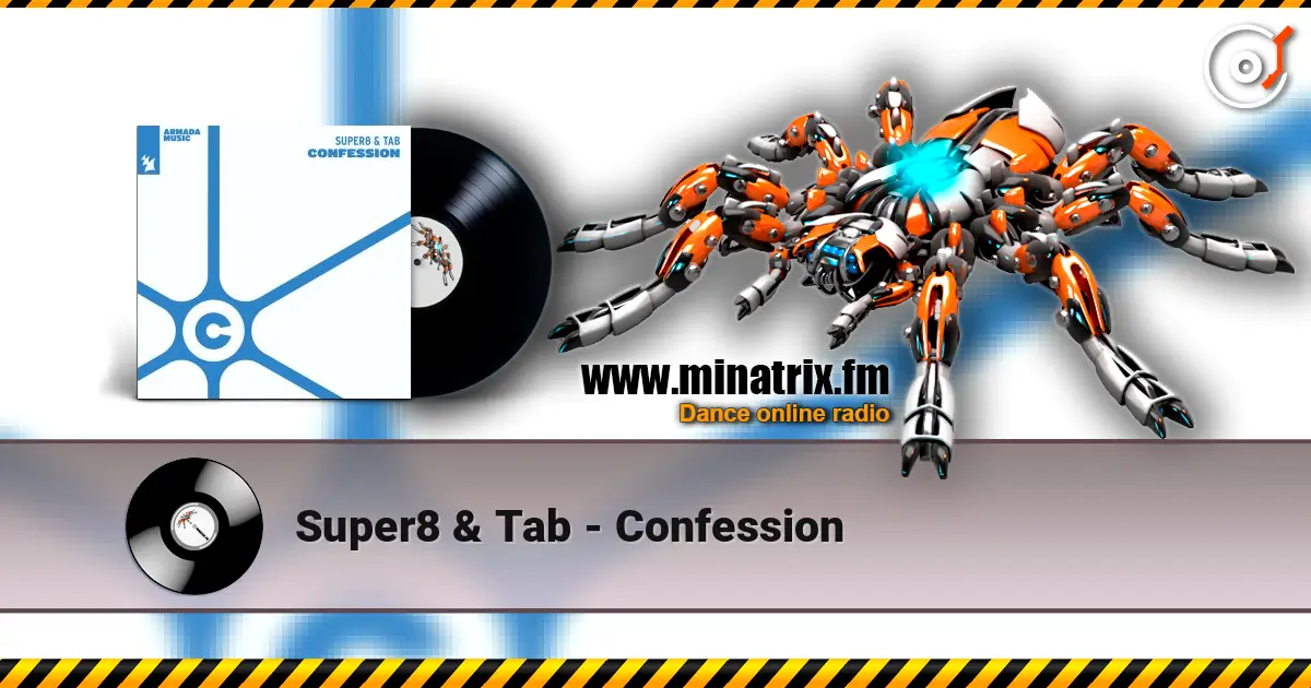Super8 & Tab - Confession online in hoher Qualität hören | Minatrix.FM