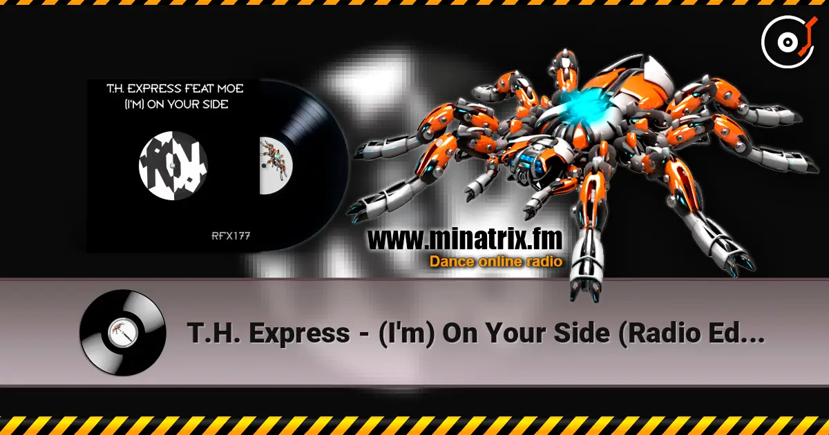 T.H. Express - (I'm) On Your Side (Radio Edit) online in hoher Qualität hören | Minatrix.FM