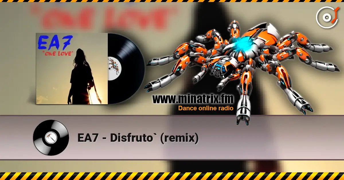 EA7 - Disfruto` (remix) online in hoher Qualität hören | Minatrix.FM