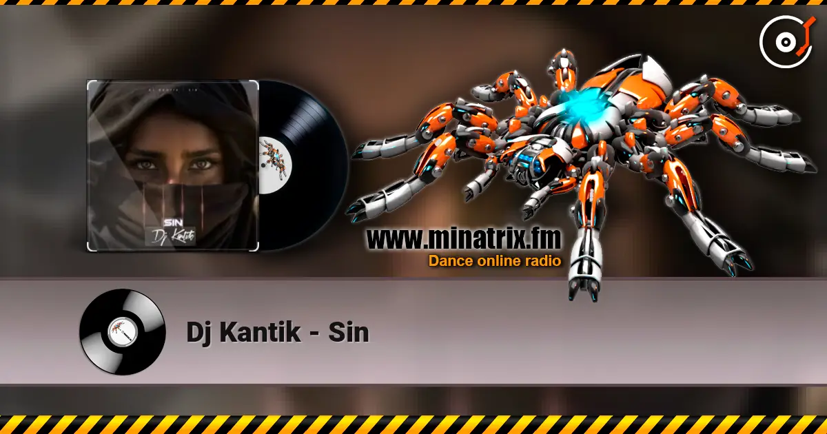 Dj Kantik - Sin online in hoher Qualität hören | Minatrix.FM