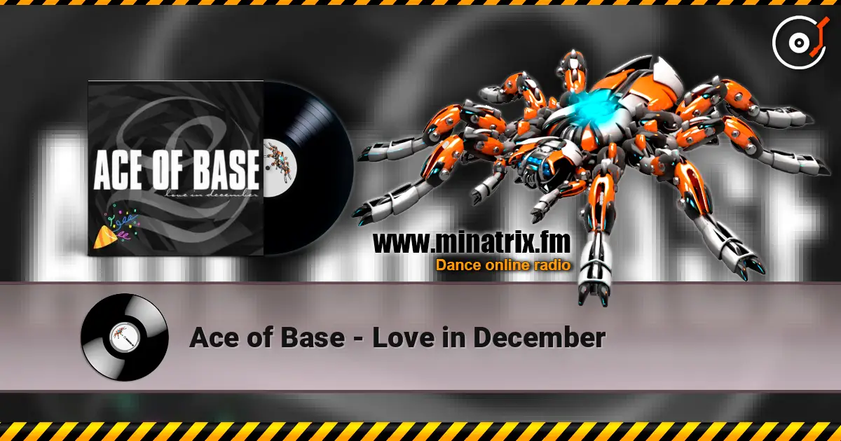 Ace of Base - Love in December online in hoher Qualität hören | Minatrix.FM