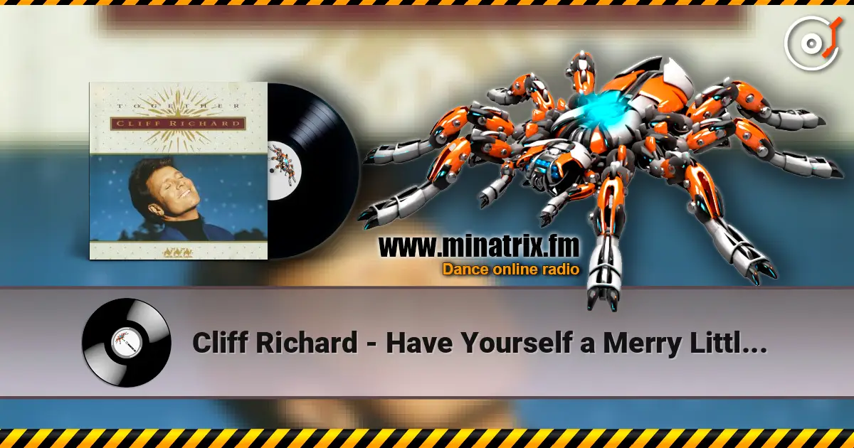 Cliff Richard - Have Yourself a Merry Little Christmas online in hoher Qualität hören | Minatrix.FM