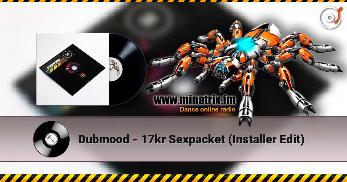 Dubmood - 17kr Sexpacket (Installer Edit) online in hoher Qualität hören | Minatrix.FM