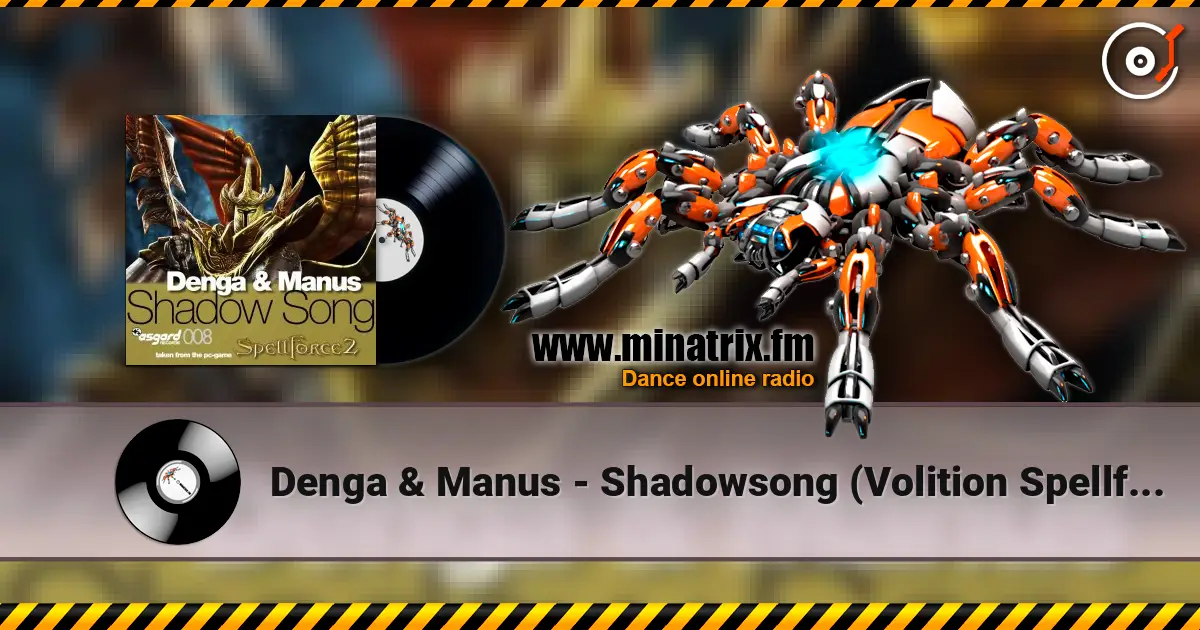 Denga & Manus - Shadowsong (Volition Spellforce Radio Mix) online in hoher Qualität hören | Minatrix.FM