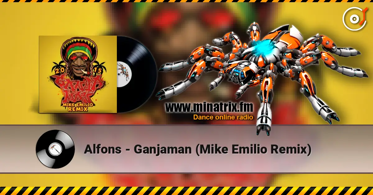 Alfons - Ganjaman (Mike Emilio Remix) online in hoher Qualität hören | Minatrix.FM