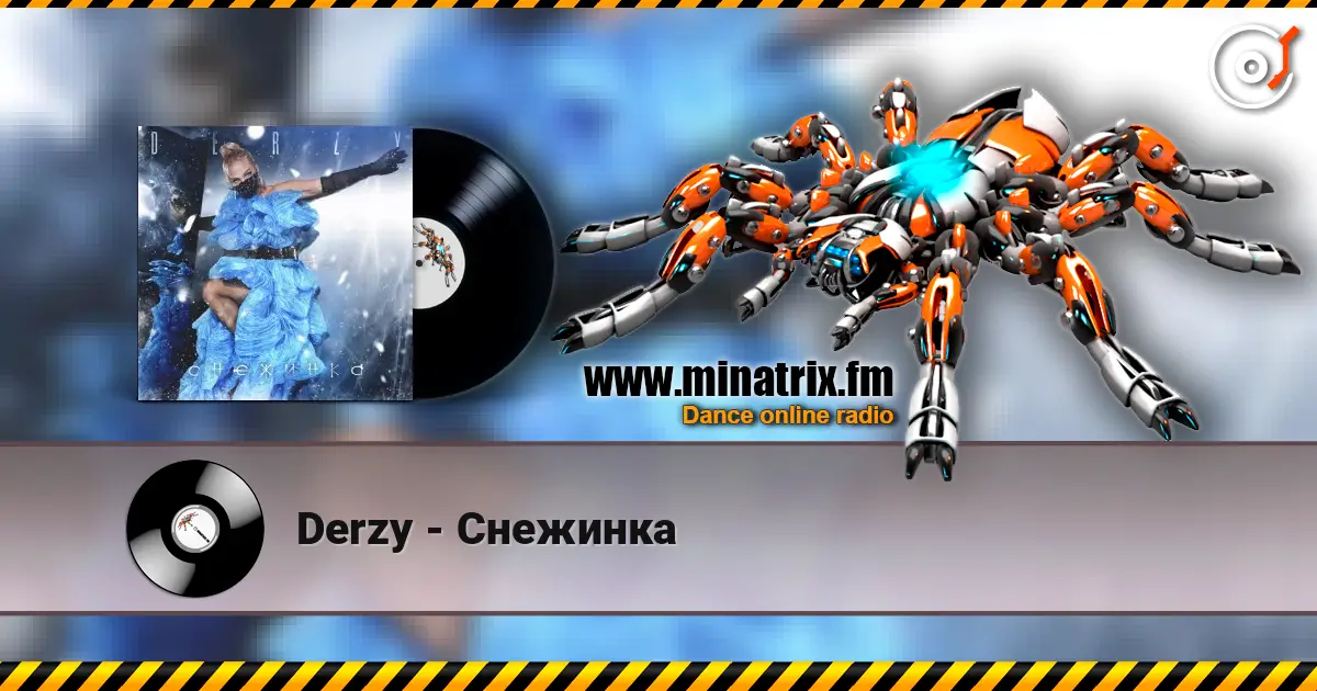 Derzy - Снежинка online in hoher Qualität hören | Minatrix.FM
