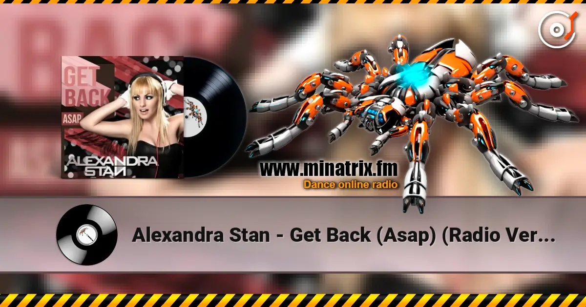 Alexandra Stan - Get Back (Asap) (Radio Version) online in hoher Qualität hören | Minatrix.FM