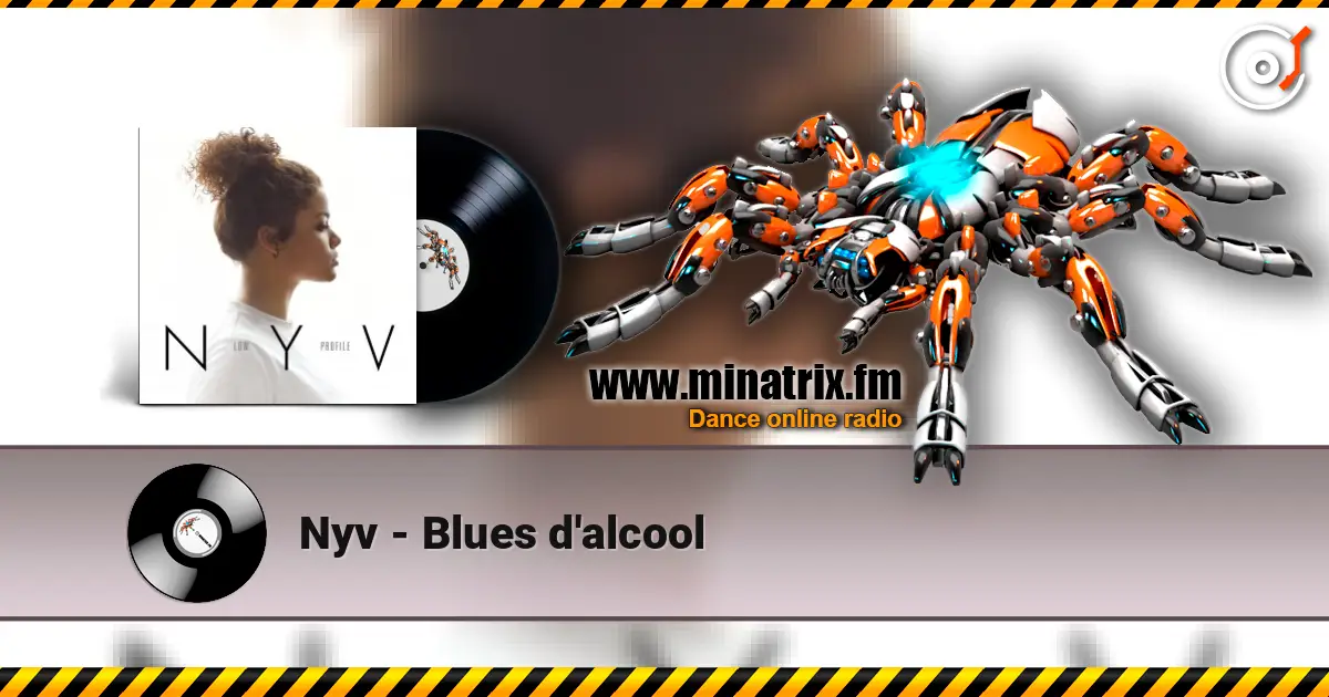 Nyv - Blues d'alcool online in hoher Qualität hören | Minatrix.FM