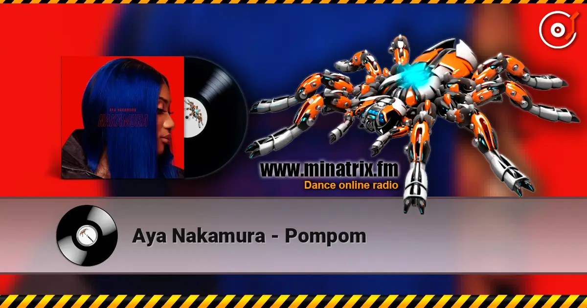 Aya Nakamura - Pompom online in hoher Qualität hören | Minatrix.FM